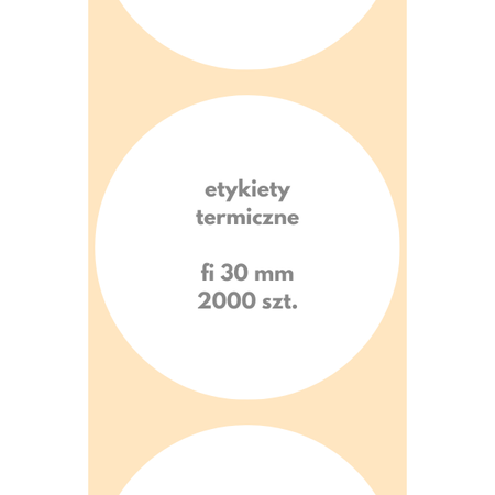 fi 30 mm etykiety termiczne 2000 szt okrągłe samoprzylepne białe
