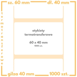 60x40 mm etykiety 1000 szt. gilza 40 samoprzylepne naklejki termotransferowe białe 60/40