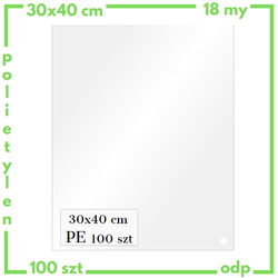 30x40 cm worki foliowe polietylenowe 300x400 mm 18-mik 100 sztuk