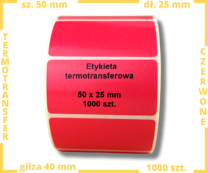 czerwone 50x25 mm etykiety TERMOTRANSFEROWE samoprzylepne 1000 szt.