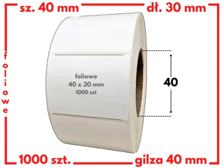 białe 40x30 mm etykiety FOLIOWE 1000 szt. gilza 40 mm termotransfer