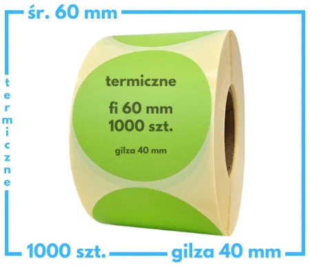 60 mm okrągłe etykiety termiczne 1000 szt. gilza 40 mm samoprzylepne zielone