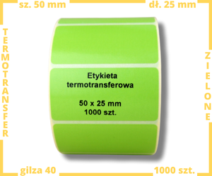 zielone 50x25 mm etykiety TERMOTRANSFEROWE samoprzylepne 1000 szt.