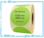 60 mm okrągłe etykiety termiczne 1000 szt. gilza 40 mm samoprzylepne zielone