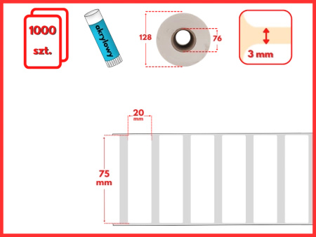 białe 75x20 mm etykiety FOLIOWE 1000 szt. gilza 76 mm termotransfer