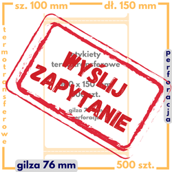 100x150 mm etykiety 500 szt. perforacja gilza 76 samoprzylepne termotransferowe białe