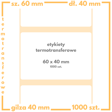60x40 mm etykiety 1000 szt. gilza 40 samoprzylepne naklejki termotransferowe białe 60/40