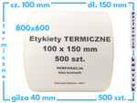 100x150 mm etykiety termiczne 500 szt. PERFORACJA samoprzylepne białe