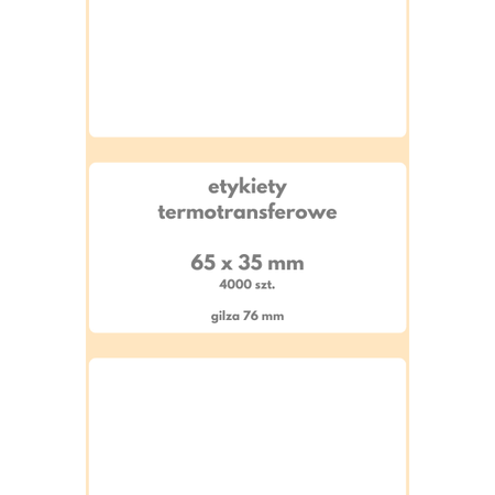 65x35 mm 4000 szt. gilza 76 etykiety samoprzylepne termotransferowe białe